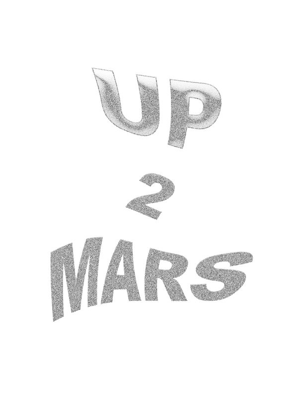 UP 2 MARS